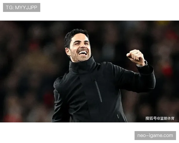 阿尔特塔执教成功之道：战术革新与团队凝聚力成关键