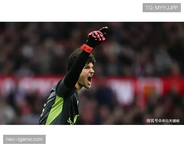 比利时中场奥纳纳闪耀赛场，关键进球助攻持续亮眼